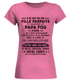 JE NE SUIS PAS UNE FILLE PARFAI TE