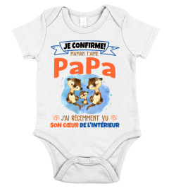 JE CONFIRME MAMAN T'AIME PAPA