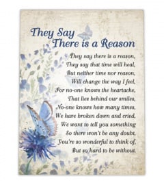 They Say There Is A Reason