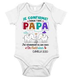 JE CONFIRME MAMAN T'AIME PAPA