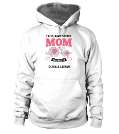 THIS AWESOME MOM BELONGS TO