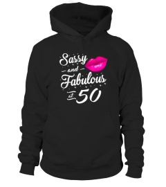 50th Birthday Gift tshirt Sassy and fabulous 50 year old Tee