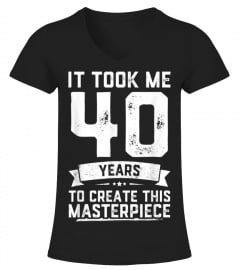 40th Birthday Gag Gift Idea Funny 40 Years Old Joke T-Shirt