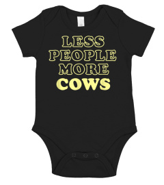 Introvert Cow Lover Cattle Farmer Less People More Cows T-Shirt