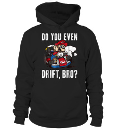 NINTENDO MARIO KART DO YOU EVEN DRIFT BRO GRAPHIC T SHIRT