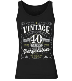 VINTAGE 40TH BIRTHDAY SHIRT FOR HIM 1980 AGED TO PERFECTION T SHIRT