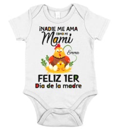 ¡Nadie me ama como mi mami!