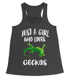 Just A Girl Who Loves Geckos T-Shirt