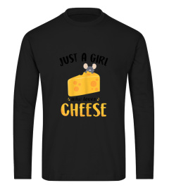 Just A Girl Who Loves Cheese T-Shirt