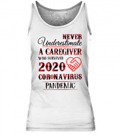Caregiver who survived 2020 coronavirus pandemic T Shirts, S - 5XL