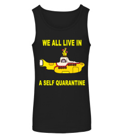 We all live a self quarantine T Shirts, S - 5XL