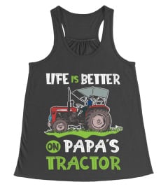 Life is better on papa's Tractor