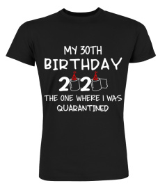 Your age can be changed - Happy Birthday Quarantine Tee V2