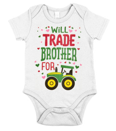 Will trade brother for tractor