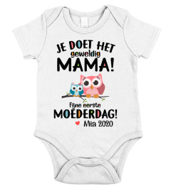 je doet  het gewelding mama