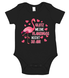 für Ehefrau Glotz' meine Flamingos nicht so an