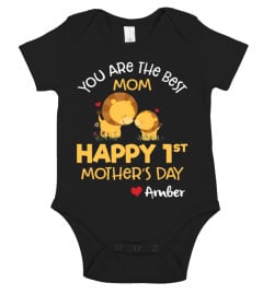 HAPPY 1ST MOTHER'S DAY