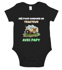 Née pour conduire un Tracteur PAPY