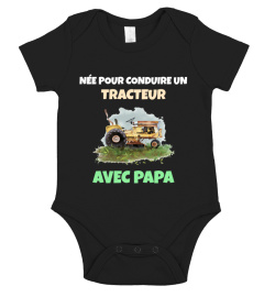 Née pour conduire un Tracteur PAPA