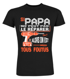 Si Papa ne peut pas le réparer