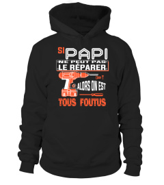 Si Papi ne peut pas le réparer