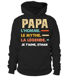 PaPa , L'home, Le Mythe...Je T'Aime , EThan