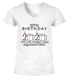 22th birthday the one where i was quarantined 2020 shirt