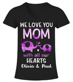 WE LOVE YOU MOM