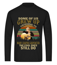 GREW UP LISTENING TO MARY CHAPIN CARPENTER
