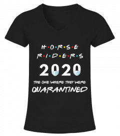 QUARANTINED HORSE RIDERS