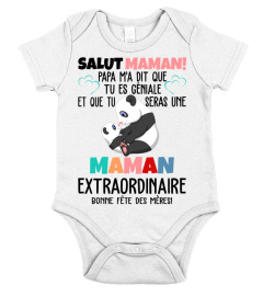 SALUT MAMAN! PAPA M'A DIT QUE TU ES GÉNIALE