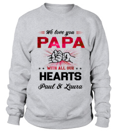 WE LOVE YOU PAPA