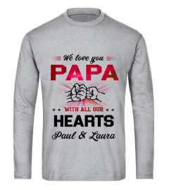 WE LOVE YOU PAPA