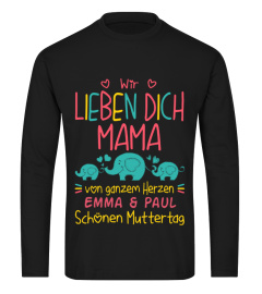 WIR LIEBEN DICH MAMA VON GANZEM