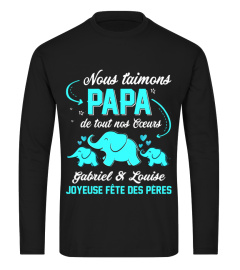 NOUS T'AIMONS PAPA