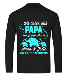 WIR LIEBEN DICH PAPA