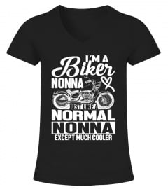 I'm A Biker Nonna Just Like A Normal Nonna Except Much Cooler