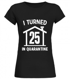 Quarantine Birthday Shirt