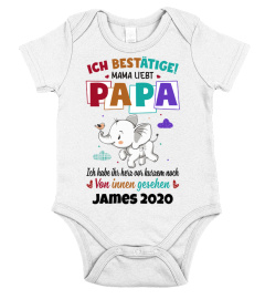 ICH BESTATIGE MAMA LIEBT PAPA