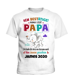 ICH BESTATIGE MAMA LIEBT PAPA