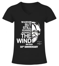 Bob Seger T shirt-I am older now but still running agaisnt the wind-Black round neck T-Shirt Unisex