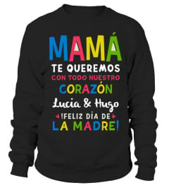 MAMA TE QUEREMOS CON TODO NUESTRO CORAZON