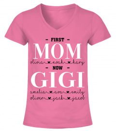 First Mom - Now Gigi Personalized names
