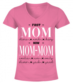 First Mom - Now Mom-Mom Personalized names