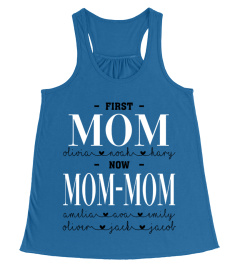 First Mom - Now Mom-Mom Personalized names