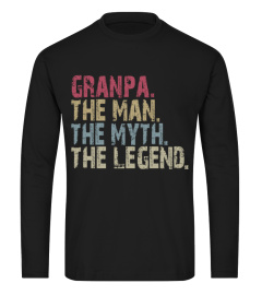 Granpa - The Man The Myth The Legend