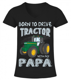 Born To Drive With Papa
