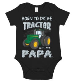 Born To Drive With Papa