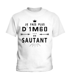 Je fais plus d'1M60 en sautant - Edition Limitée