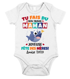 TU FAIS DU BON TRAVAIL MAMAN